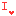 I I