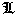 L L