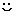 笑顔 笑顔
