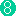 8 8