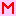 M M