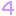 4 4