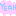 YEAH YEAH